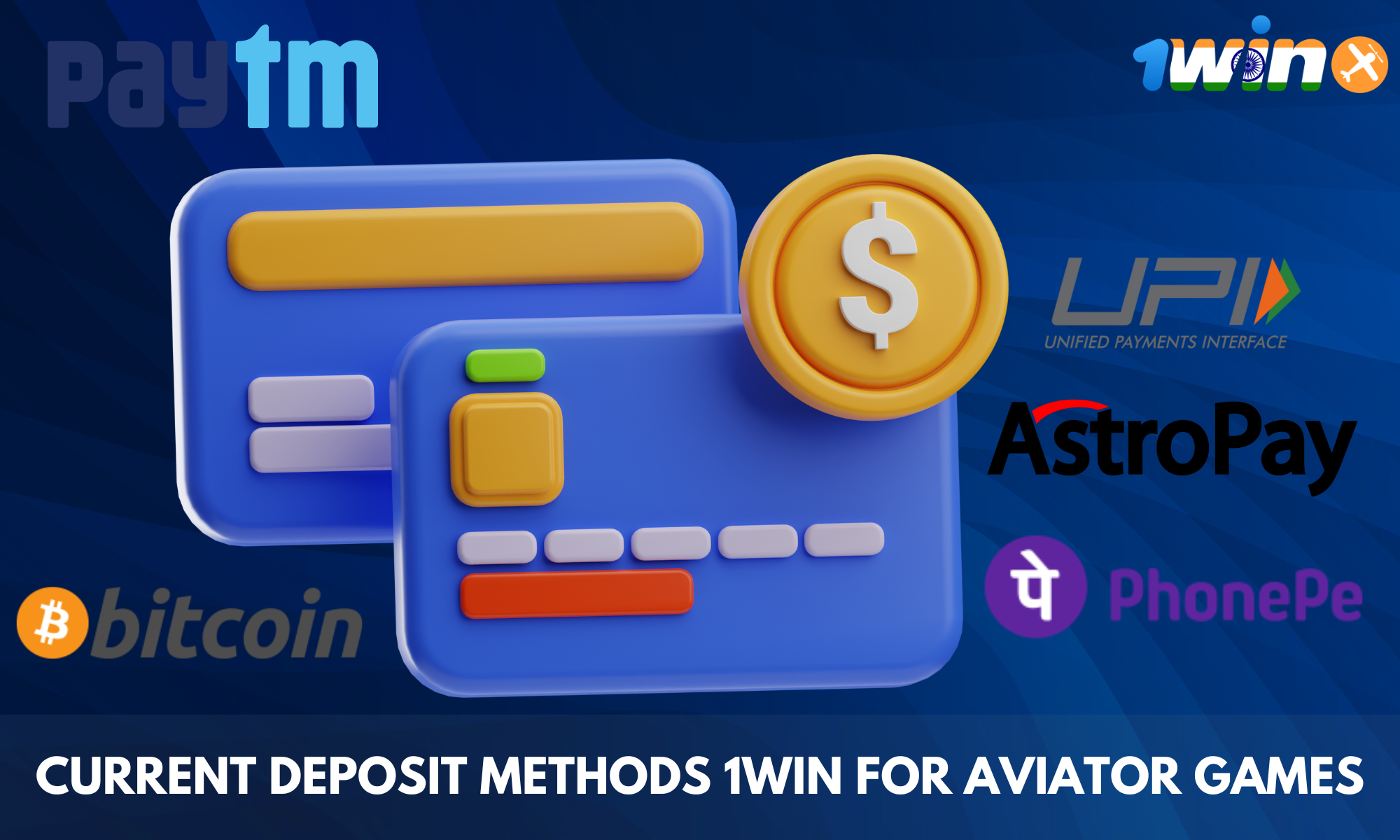 Overview of current deposit methods at 1win Aviator Games