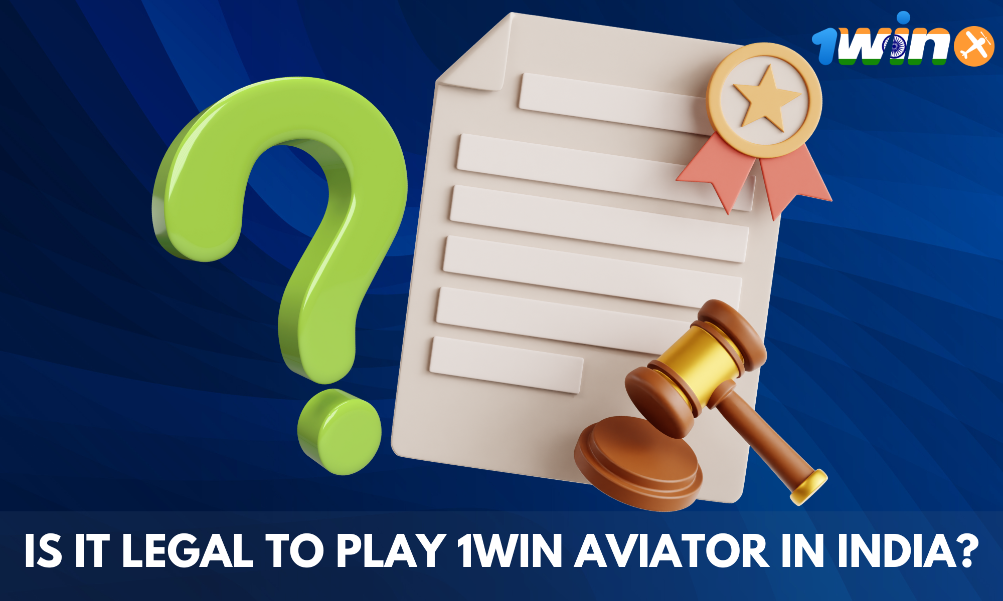 For Indian players, 1win Aviator is completely legal